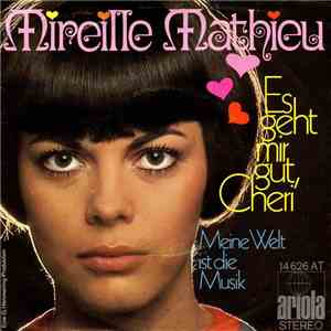 Mireille Mathieu - Es Geht Mir Gut, Cheri