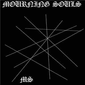 Mourning Souls - MS