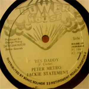 Peter Metro & Jackie Statement - Yes Daddy