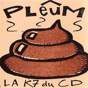 Pleum - La K7 Du CD