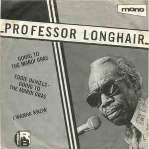 Professor Longhair / Eddie Daniels  - Going To The Mardi Gras / Going To Th ...