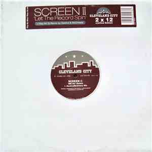 Screen II - Let The Record Spin / Mr DJ (Remix)