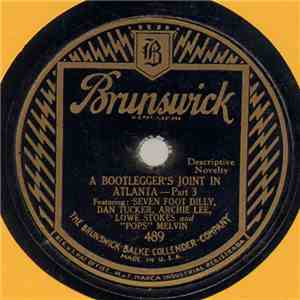 Seven Foot Dilly, Dan Tucker, Archie Lee , Lowe Stokes And 