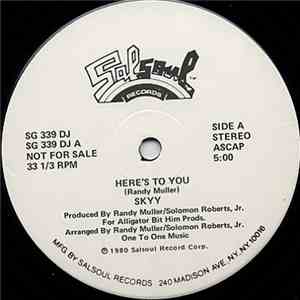 Skyy - Here's To You