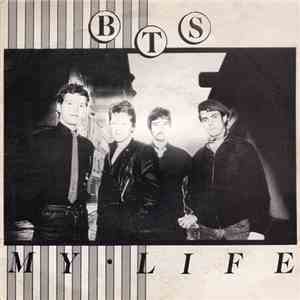 The B.T.'s - My Life / Murder On Their Minds