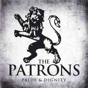 The Patrons  - Pride & Dignity