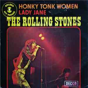 The Rolling Stones - Honky Tonk Women / Lady Jane