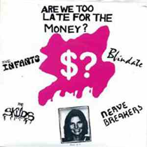 Various - Are We Too Late For The Money?