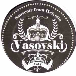 Vasovski - Souvenir From Helvetia Vol. 1