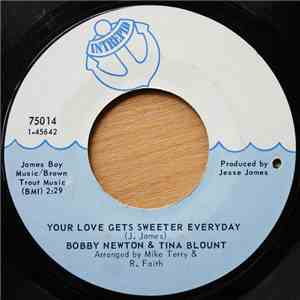 Bobby Newton & Tina Blount - Your Love Gets Sweeter Everyday
