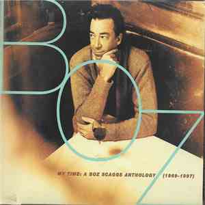 Boz Scaggs - My Time: A Boz Scaggs Anthology (1969-1997)