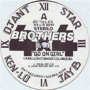Brothers In A 4 x 4 - Go On Girl