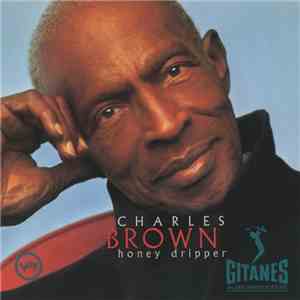 Charles Brown - Honey Dripper