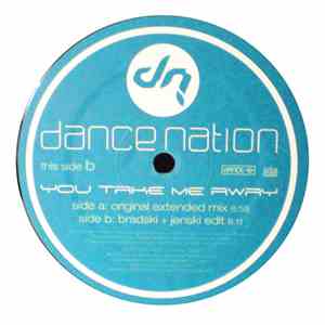 Dance Nation - You Take Me Away