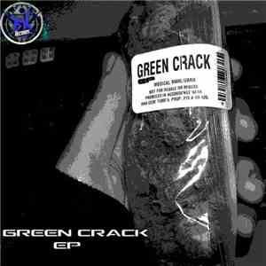 D-Ohmicyd / Wars Industry - Green Crack EP