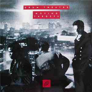 Drum Theatre - Moving Targets