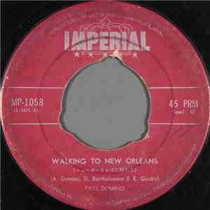 Fats Domino - Walking To New Orleans