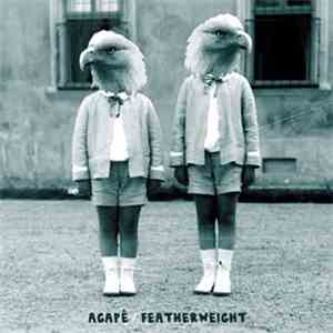 Featherweight  / Agapé  - Split