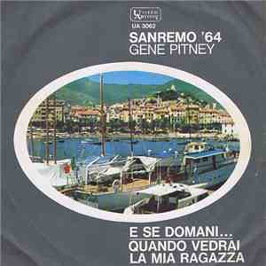 Gene Pitney - E Se Domani .../ Quando Vedrai La Mia Ragazza