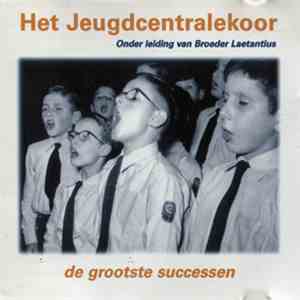 Het Jeugdcentralekoor - De Grootste Successen