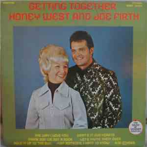 Honey West And Joe Firth - Getting Together