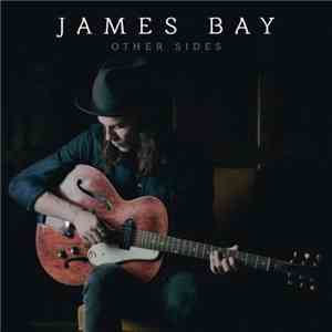 James Bay - Other Sides