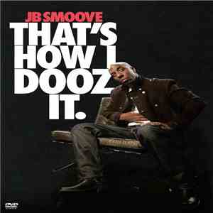 JB Smoove - That's How I Dooz It