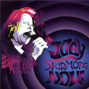 Joey Skidmore - Now!