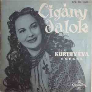 Kürthy Éva - Ciganydalok