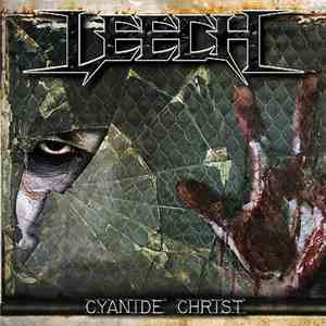 Leech  - Cyanide Christ
