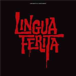 Lord Bean A.k.a. Bugs Kubrick - Lingua Ferita