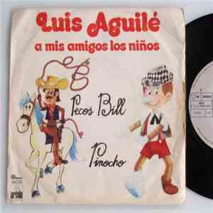 Luis Aguile - A Mis Amigos Los Niños