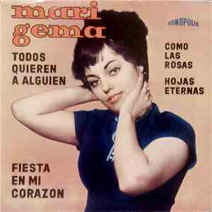 Mary Gema - Todos Quieren A Alguien