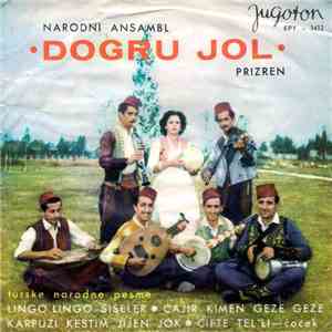 Narodni Ansambl Dogru Jol - Turske Narodne Pesme