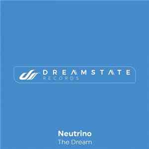 Neutrino  - The Dream