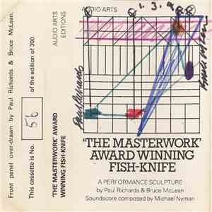 Paul Richards  & Bruce McLean, Michael Nyman - 'The Masterwork' Award Winni ...