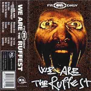 Prodigy - We Are The Ruffest