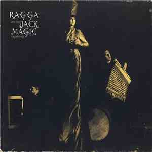 Ragga And The Jack Magic Orchestra - Ragga And The Jack Magic Orchestra