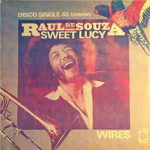 Raul De Souza - Sweet Lucy
