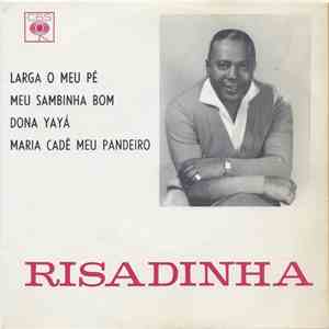 Risadinha - Larga O Meu Pé