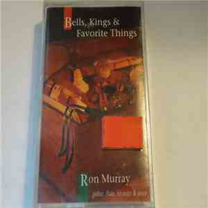 Ron Murray  - Bells, Kings & Favorite Things