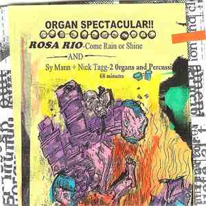 Rosa Rio / Sy Mann + Nick Tagg - Come Rain Or Shine / 2 Organs And Percussi ...
