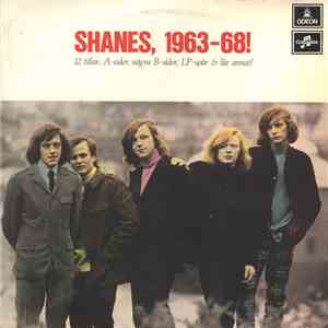 Shanes - Shanes, 1963-68!