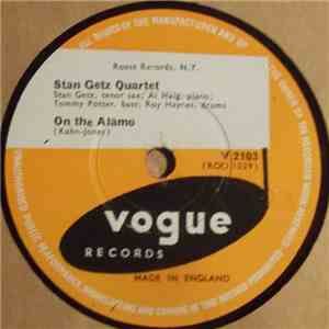 Stan Getz Quartet - On The Alamo / For Stompers Only