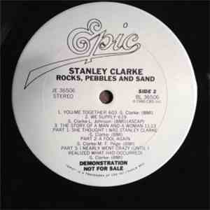 Stanley Clarke - Rocks, Pebbles And Sand