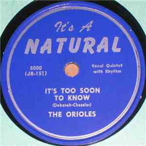 The Orioles - It's Too Soon To Know / Barbra Lee