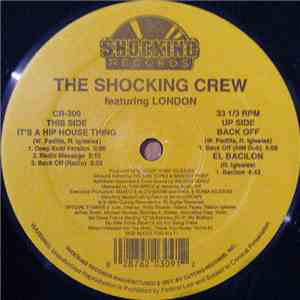 The Shocking Crew featuring London - It's A Hip House Thing