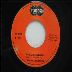 Trio Huaricapcha - Bailalo Negrita / El Enamorado