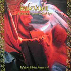 Various - Kalevala - A Finnish Progressive Rock Epic - Definitive Edition R ...