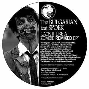 Wally Callerio - JACK IT LIKE A ZOMBIE REMIXED EP
